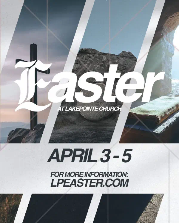 Easter at Lake Pointe Church